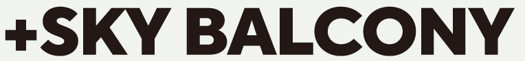 ＋SKY BALCONY