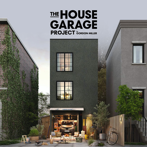 THE HOUSE GARAGE PROJECT by GORDON MILLER COMPACT
